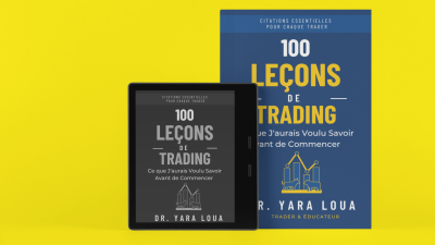 100 Leçons de Trading: Ce que J'aurais Voulu Savoir Avant de Commencer